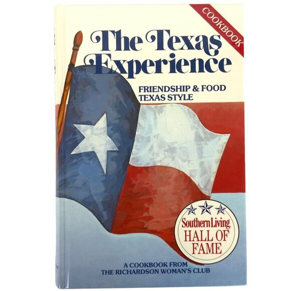 The Texas Experience Friendship & Food Texas Style Cookbook Hardcover 1997 - Picture 1 of 11